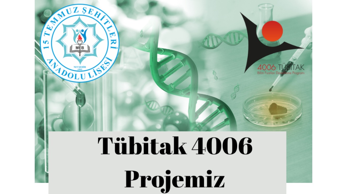 Tübitak 4006 Projemiz Kabul Edildi.